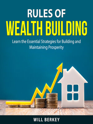 cover image of Rules of Wealth Building